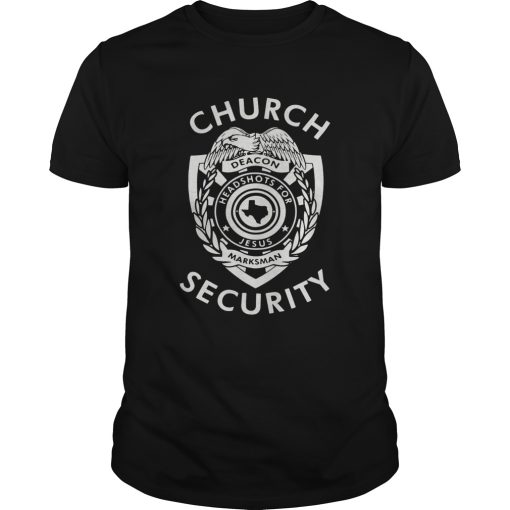 Church Deacon Headshots For Jesus Marksman Security shirt
