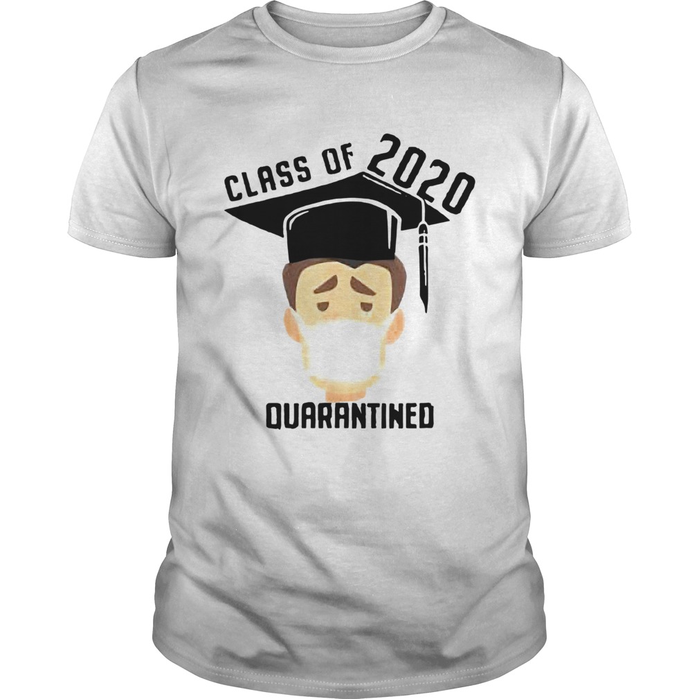 Class Of 2020 Quarantined Mask Graduating Senior Graduation shirt Class Of 2020 Quarantined Mask Graduating Senior Graduation shirt