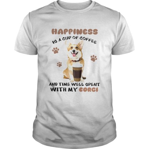 Coffee And Time Well Spent With Corgi shirt