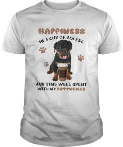 Coffee And Time Well Spent With Rottweiler shirt