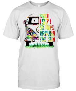 Hippie since 1971 50 trips around the sun shirt