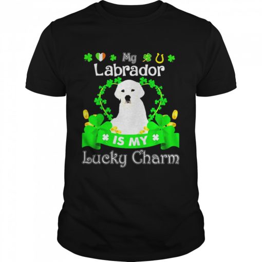 My White Labrador Dog Is My Lucky Charm Patrick’s Day Shirt