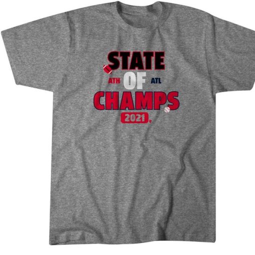 STATE OF CHAMPS The Peach State right now Shirt