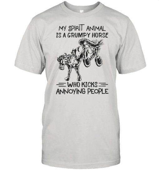 Stone Horse My Spirit Animal Is A Grumpy Horse Who Kicks Annoying People T-shirt