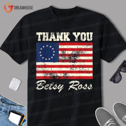 Thank you Betsy Ross Shirt American Patriot Retro Vintage Shirt
