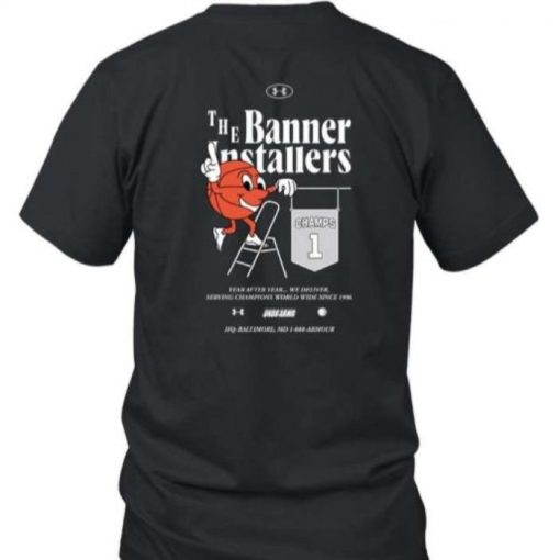 The Banner Installers Shirt
