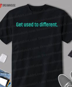 The Chosen Get Used to Different Shirt 1