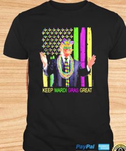 Trending 2022 Keep mardI gras great funny Trump mardI gras 2022 flag shirt 1
