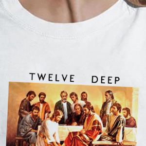 Twelve Deep Shirt