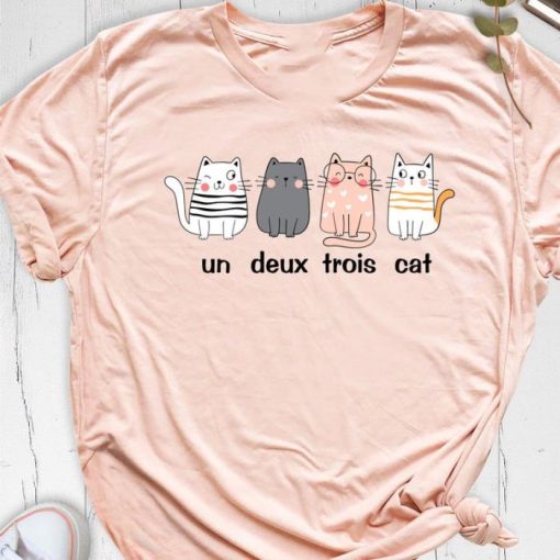 Un Deux Trois Cat Shirt, Cute Cats Shirt, French Cat Shirt, Cat Lover Gift, Cat Graphic Tees, Cat Lady Shirt, Cat Shirt