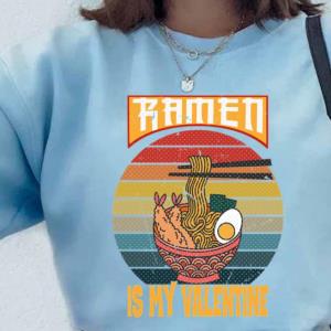 Vintage Ramen Is My Valentine Kawaii Bowl With Chopsticks Sweatshirt