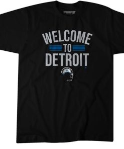 WELCOME TO DETROIT Motor City looking to get a W Shirt 1