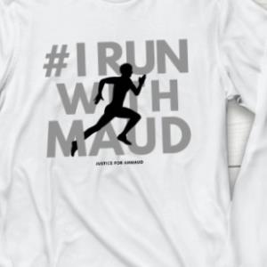 Ahmaud Arbery Shirt I Run With Maud Long Sleeve T-Shirt