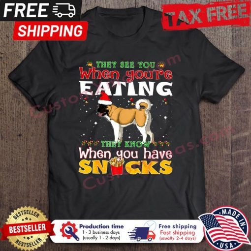 Akita They See You When Youre Eating They Know When You Have Snacks Christmas shirt