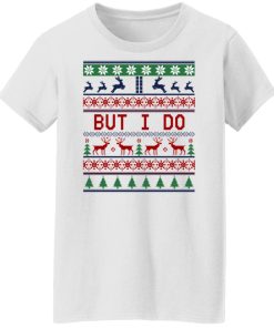 But I Do Christmas Sweater
