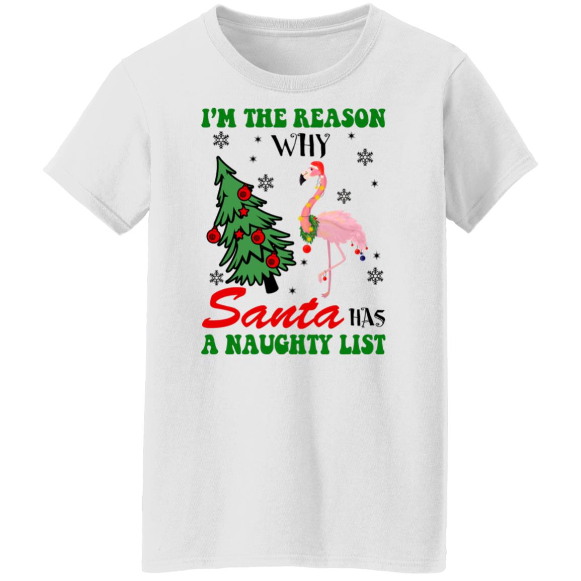 Flamingo – I’m The Reason Santa Has A Naughty List Shirt Flamingo – I’m The Reason Santa Has A Naughty List Shirt