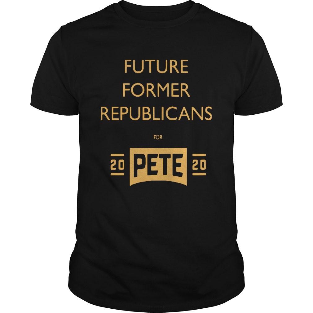 Future Former Republicans For Pete 2020 shirt Future Former Republicans For Pete 2020 shirt