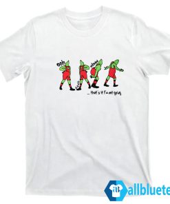 Grinch – That’s It I’m Not Going Sweatshirt