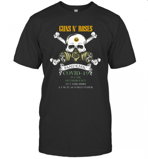 Guns Rose 2020 Pandemic Covid 19 In Case Skull T-Shirt