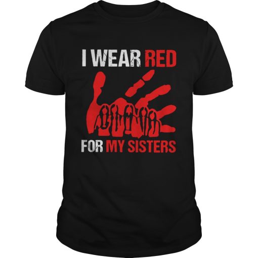 I Wear Red For My Sisters shirt