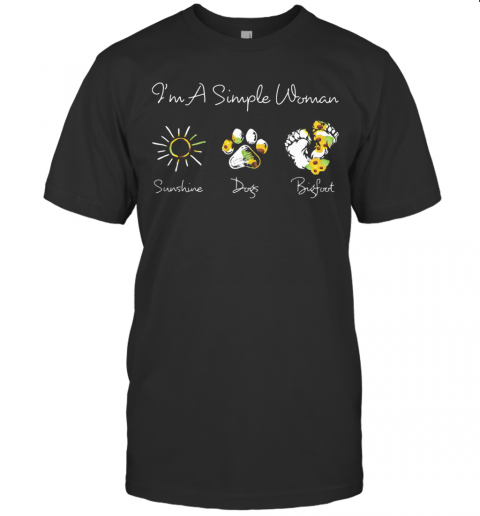 I&#8217M A Simple Woman Sunshine Dogs Bigfoot Sunflower T-Shirt
