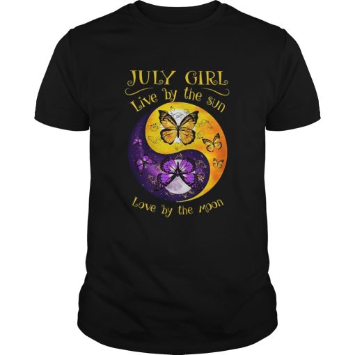 JULY GIRL LIVE BY THE SUN LOVE BY THE MOON BUTTERFLY shirt