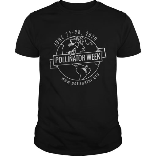 June 22 28 2020 Pollinator Week shirt