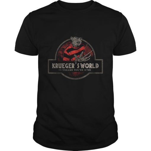 Jurassic Park Logo Freddy Kruegers World In Dreams Youre Mine shirt