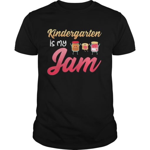 Kindergarten Is My Jam shirt