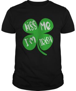 Kiss Me Im Irish shirt