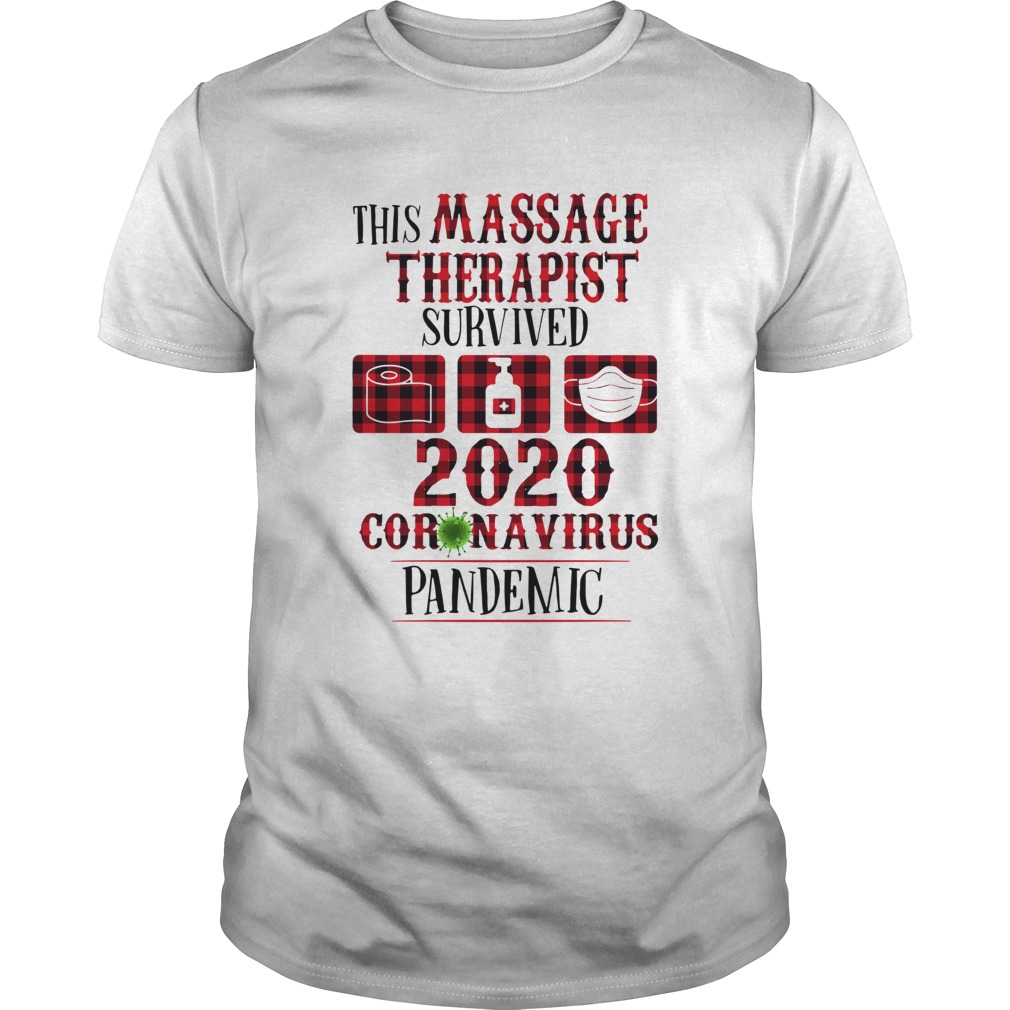 This Massage Therapist Survived 2020 Coronavirus Pandemic shirt This Massage Therapist Survived 2020 Coronavirus Pandemic shirt