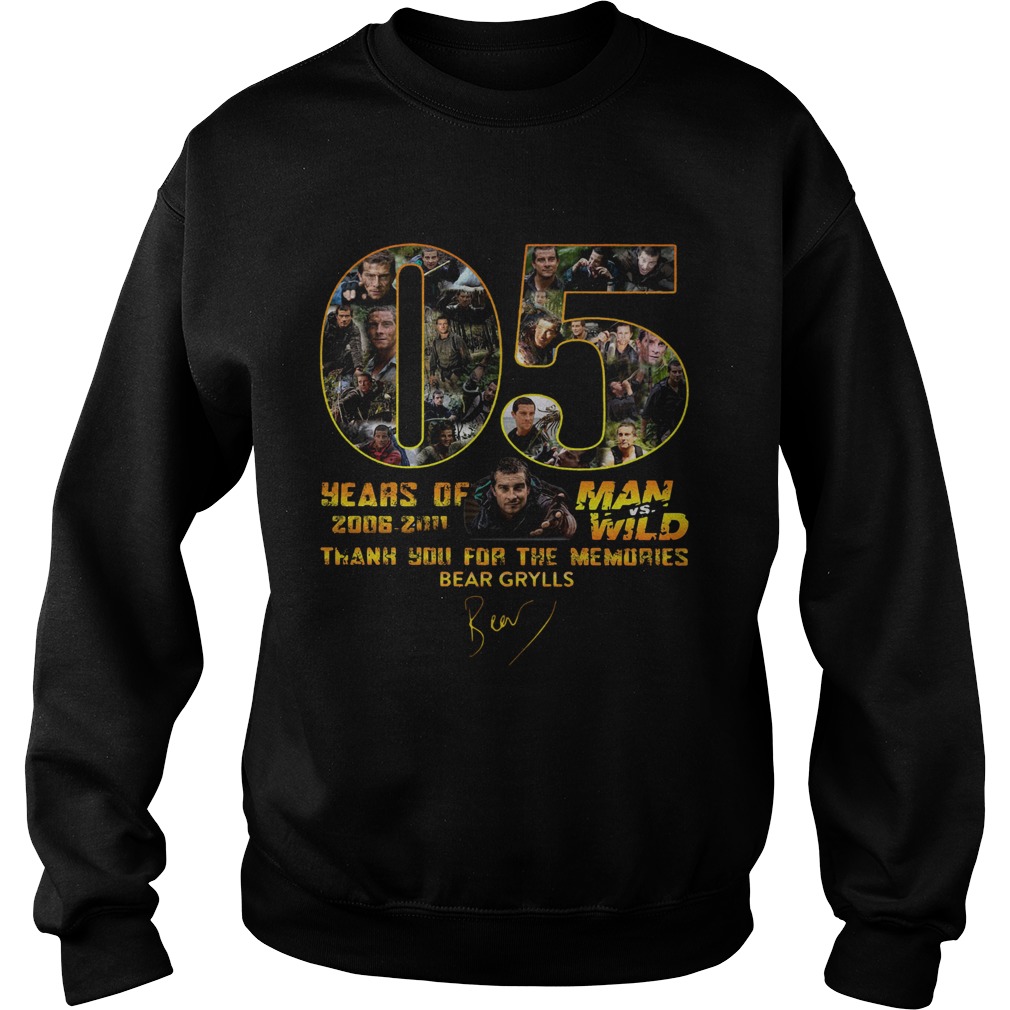 05 Years Of Man Vs Wild 2006 2011 Thank You For The Memories Bear Grylls Signature shirt 05 Years Of Man Vs Wild 2006 2011 Thank You For The Memories Bear Grylls Signature shirt