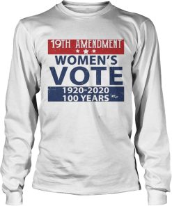 19th Amendment Womens Vote 1920 2020 100 Years shirt 1 19th Amendment Womens Vote 1920 2020 100 Years shirt 2