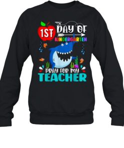1st Day Of Kindergarten Pray Teacher First Day Of School Shark T Shirt 2
