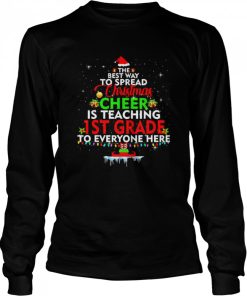 1st Grade Teacher Christmas Shirt Elf Christmas Cheer Sweater T shirt 1