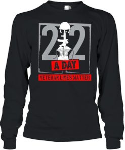 22 A Day Veteran Lives Matter shirt 1