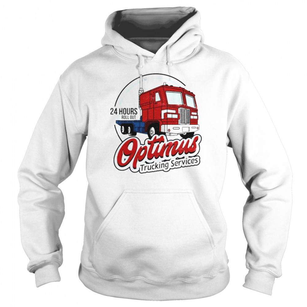 24 hours roll out optimus trucking services shirt 24 hours roll out optimus trucking services shirt