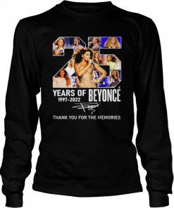 25 Years Of Beyonc 1997 2022 Signatures Thank You For The Memories Shirt 1