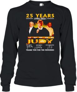 25 years 1996 2021 Judge Judy thank you for the memories shirt 1