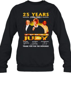 25 years 1996 2021 Judge Judy thank you for the memories shirt 1 25 years 1996 2021 Judge Judy thank you for the memories shirt 2