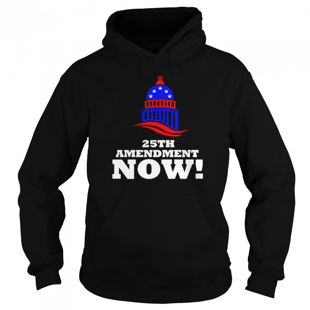 25th Amendment Now Remove Trump from Office 2021 shirt 25th Amendment Now Remove Trump from Office 2021 shirt