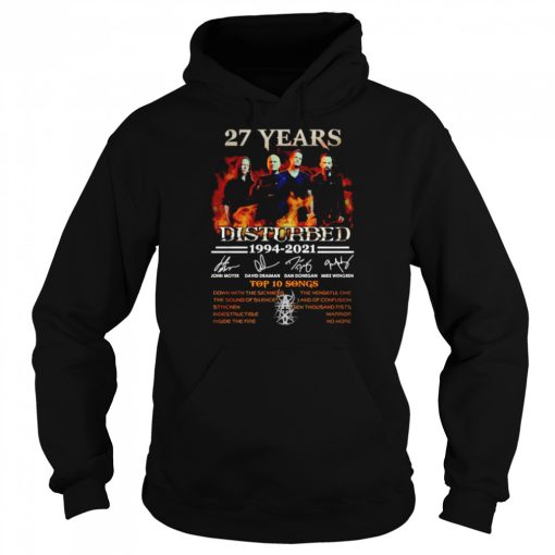 27 years Disturbed 1994-2021 top 10 songs shirt