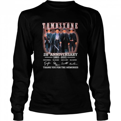 28th Anniversary 1993 2021 Of Tombstone Signatures Thanks For The Memories shirt