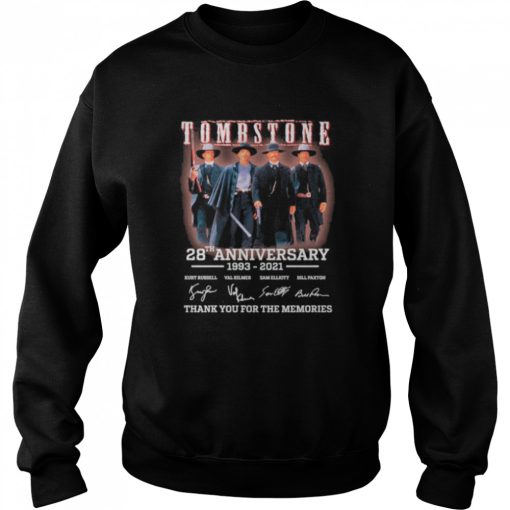 28th Anniversary 1993 2021 Of Tombstone Signatures Thanks For The Memories shirt
