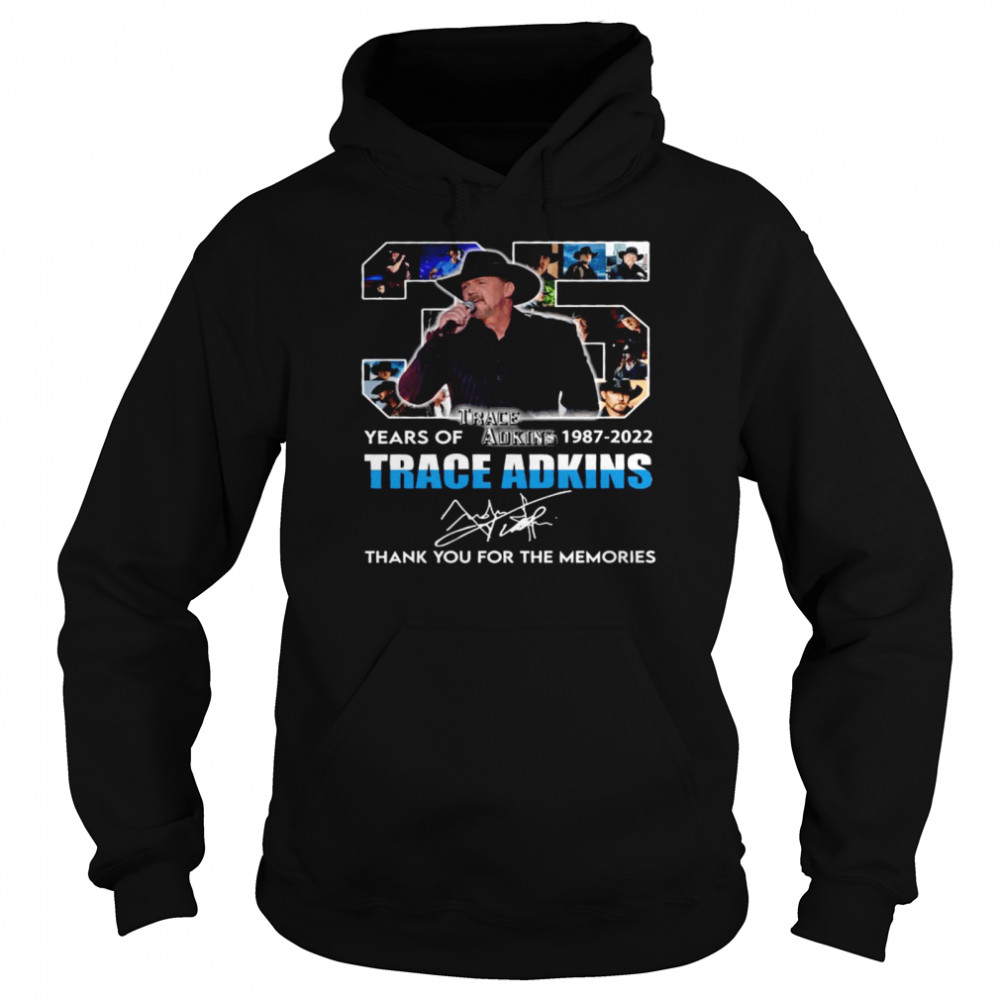 35 Years Of Trace Adkins 1987 2022 Thank You For The Memories Shirt 35 Years Of Trace Adkins 1987 2022 Thank You For The Memories Shirt