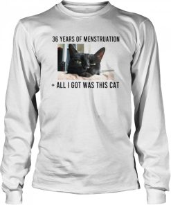 36 years of menstruation all I got was this cat shirt 1