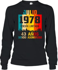 43 anos shirt Cumpleanos Nacidos Julio 1978 Spanish Camiseta Vintage Shirt