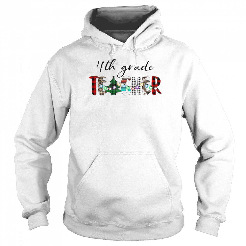 4th Grade Teacher Christmas Sweater Shirt 4th Grade Teacher Christmas Sweater Shirt