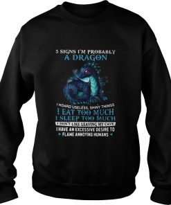5 Signs Im Probably A Dragons Shiny Things I Eat Too Much shirt 3