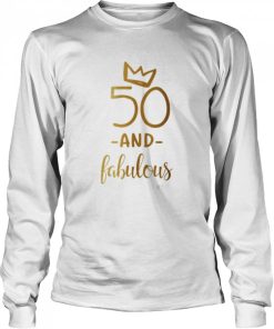 50 and fabulous birthday shirt 1